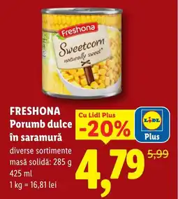 Lidl FRESHONA Porumb dulce în saramură Ofertă