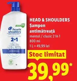 Lidl HEAD & SHOULDERS Şampon antimǎtreaţă Ofertă