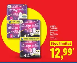 Lidl ALWAYS Platinum Absorbante Super Duo/Night Ofertă