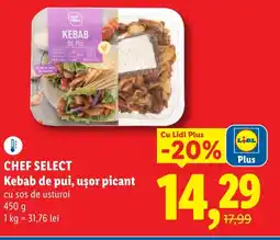 Lidl CHEF SELECT Kebab de pui, uşor picant Ofertă