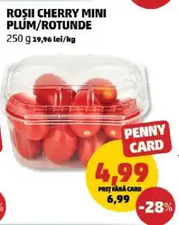 Penny Roșii Cherry Mini Plum / Rotunde Ofertă