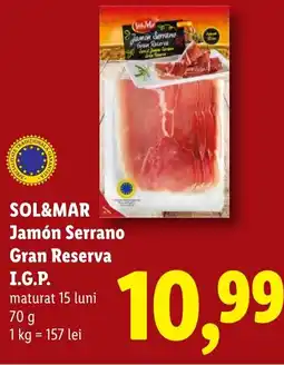 Lidl SOL&MAR Jamón Serrano Gran Reserva I.G.P. Ofertă