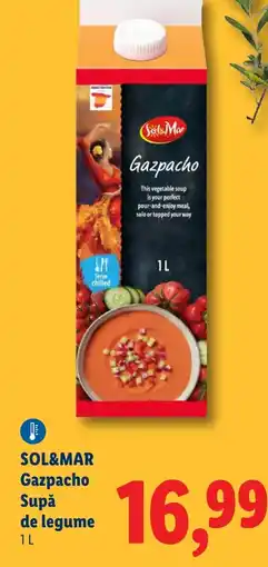 Lidl SOL&MAR Gazpacho Supǎ de legume Ofertă