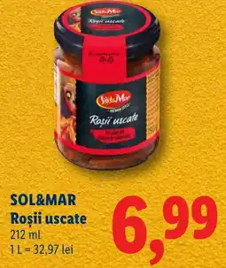 Lidl SOL&MAR Roşii uscate Ofertă