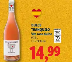 Lidl DULCE TRANQUILO Vin rose dulce Ofertă