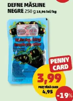Penny DEFNE MĂSLINE NEGRE Ofertă