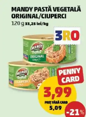 Penny MANDY PASTĂ VEGETALĂ ORIGINAL/CIUPERCI Ofertă