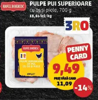 Penny Pulpe Pui Superioare Ofertă
