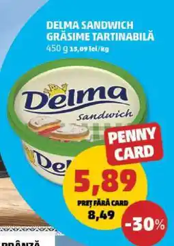 Penny DELMA SANDWICH GRĂSIME TARTINABILĂ Ofertă
