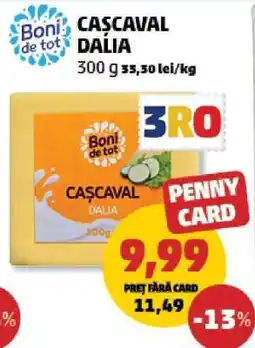 Penny Cașcaval Dalia Ofertă
