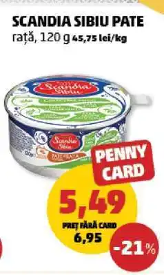 Penny SCANDIA SIBIU Pate Ofertă