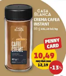 Penny Casa Blanca Crema Cafea Instant Ofertă