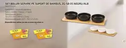 Carrefour SET BOLURI SERVIRE PE SUPORT DE BAMBUS, ZG-SB 05 NEGRU/ALB Ofertă