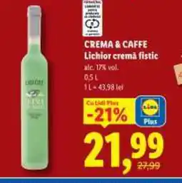 Lidl CREMA & CAFFE Lichior cremă fistic Ofertă