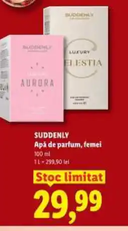 Lidl SUDDENLY Apa de parfum, femei Ofertă