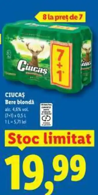 Lidl CIUCAS Bere blonda Ofertă