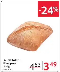 Selgros LA LORRAINE Pâine pave Ofertă