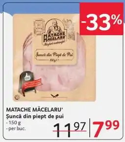 Selgros MATACHE MĂCELARU Ofertă