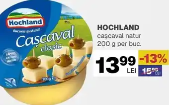 Annabella HOCHLAND caşcaval natur Ofertă
