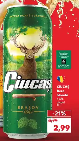 Kaufland CIUCAŞ Bere blondă Ofertă
