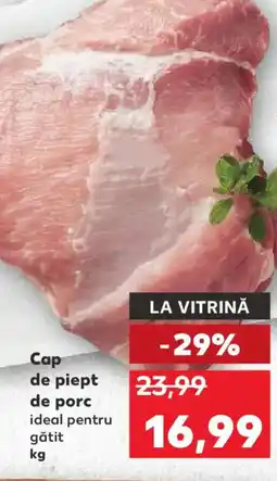 Kaufland Cap de piept de porc Ofertă