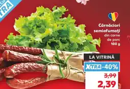 Kaufland Cârnăciori semiafumaţi Ofertă
