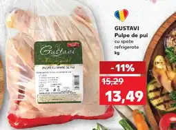 Kaufland GUSTAVI Pulpe de pui Ofertă