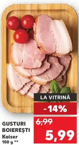 Kaufland GUSTURI BOIEREŞTI Kaiser Ofertă