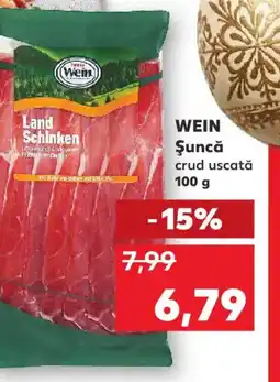 Kaufland WEIN Şuncă Ofertă