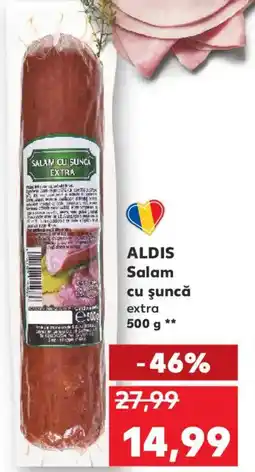 Kaufland ALDIS Salam cu şuncă extra Ofertă