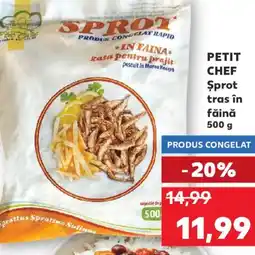 Kaufland PETIT CHEF Şprot tras în făină Ofertă