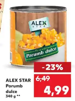 Kaufland ALEX STAR Porumb dulce Ofertă