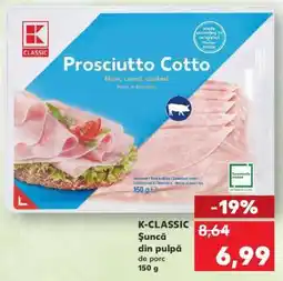 Kaufland K-CLASSIC Șuncă din pulpă de porc Ofertă