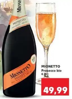 Kaufland MIONETTO Prosecco bio 0,75l Ofertă