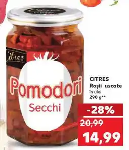 Kaufland CITRES Roșii uscate în ulei 290 g Ofertă