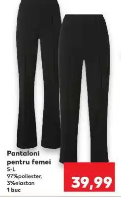 Kaufland Pantaloni pentru femei Ofertă