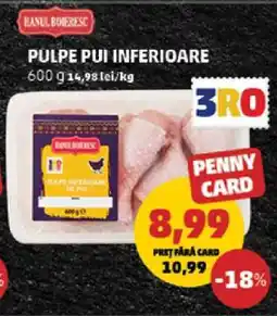 Penny Pulpe Pui Inferioare Ofertă