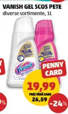 Penny VANISH GEL SCOS PETE Ofertă
