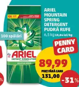 Penny ARIEL MOUNTAIN SPRING DETERGENT PUDRĂ RUFE Ofertă