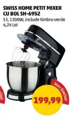 Penny SWISS HOME PETIT MIXER CU BOL SH-6952 Ofertă