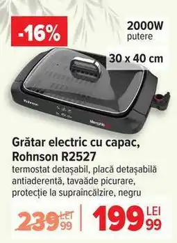 Carrefour Grătar electric cu capac, Rohnson R2527 Ofertă