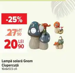 Carrefour Lampă solară Gnom Ciupercuță Ofertă