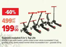 Carrefour Trotinetă evolutivă 5 în 1 Top Life Ofertă