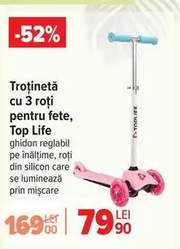 Carrefour Trotinetă cu 3 roți pentru fete, Top Life Ofertă