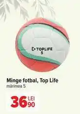 Carrefour Minge fotbal Top Life Ofertă