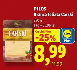 Lidl PILOS Brânză feliată Carski Ofertă