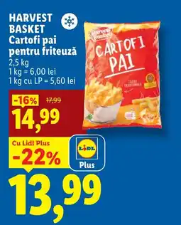 Lidl HARVEST BASKET Cartofi pai pentru friteuză Ofertă