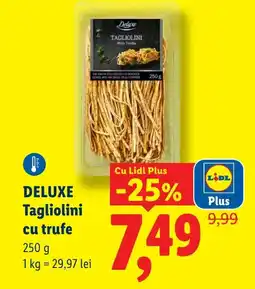 Lidl DELUXE Tagliolini cu trufe Ofertă