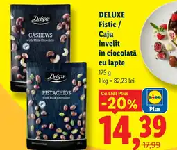 Lidl DELUXE Fistic / Caju învelit în ciocolată cu lapte Ofertă