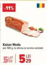 Carrefour Kaiser Meda Ofertă